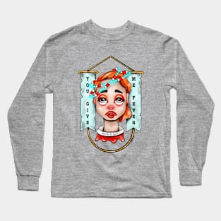 Fever Long Sleeve T-Shirt